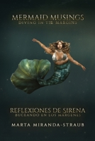Mermaid Musings: Diving in the Margins Reflexiones de Sirena: Buceando en los Margenes 1967840822 Book Cover