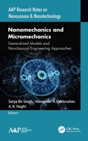 Nanomechanics and Micromechanics: Generalized Models and Nonclassical Engineering Approaches 1774634880 Book Cover