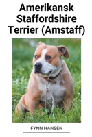 Amerikansk Staffordshire Terrier (Amstaff) B0BVLVBV57 Book Cover
