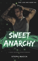 Sweet Anarchy: A Dark Taboo Stepbrothers Reverse Harem Romance B0CK43YKTS Book Cover