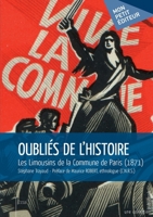 Oubliés de l'Histoire. Les Limousins de la Commune de Paris (1871) (French Edition) 2748379314 Book Cover