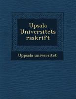Upsala Universitets �rsskrift 1249934818 Book Cover
