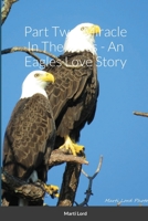 Part Two: Miracle In The Pines - An Eagles Love Story 1794827412 Book Cover