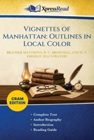 Vignettes of Manhattan: Outlines in Local Color (Cram Edition) 102619525X Book Cover
