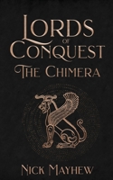 Lords of Conquest: The Chimera B0DZHRV81D Book Cover