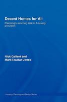 Decent Homes for All: Planning's Evolving Role in Housing Provision 041527446X Book Cover