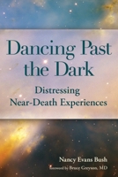 The Buddha in Hell and Other Alarms: Distressing Near-Death Experiences in Perspective 0985191716 Book Cover
