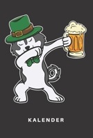 Kalender: Kalender | Notizkalender | Schreibkalender | Jahreskalender | Tageskalender | DIN A5 | St. Patricks Day | Saint Patrick | Pattys Day | ... Husky | Hund | Hunde | Welp (German Edition) 1674687265 Book Cover