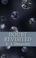 Doubt Revisited 1979404763 Book Cover