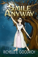 Smile Anyway: Quotes, Verse, and Grumblings for Every Day of the Year 1514684012 Book Cover