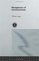 Metaphysics of Consciousness 1138009296 Book Cover