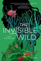 The Invisible Wild B0FPC84RVK Book Cover