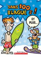 100 Blagues! Et Plus... N? 4 1443134430 Book Cover
