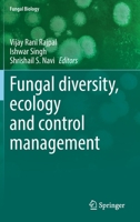 Fungal diversity, ecology and control management 9811688761 Book Cover