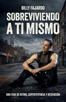 Sobreviviendo a ti mismo (Spanish Edition) B0H6GXDH3S Book Cover