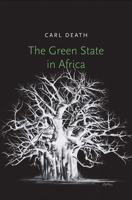 The Green State in Africa 0300215835 Book Cover