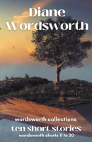 Ten Short Stories: Wordsworth Shorts 11 - 20 B0B39PSLTF Book Cover