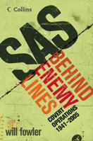 SAS Behind Enemy Lines: Covert Operations 1941 to the Present 0007199902 Book Cover