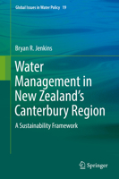 Water Management in New Zealand's Canterbury Region: A Sustainability Framework 9402412123 Book Cover