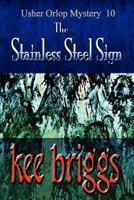 The Stainless Steel Sign 0984752404 Book Cover