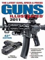 Guns Illustrated 2010: The Latest Guns, Specs & Prices