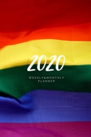 2020 Weekly & Monthly Planner: LGBT Flag – 6X9 Size – Glossy Soft Cover - Multi-Purpose: Organizer/Calendar/Notebook/Agenda/Diary/Journal. (Various Themed Planners) 1674812094 Book Cover