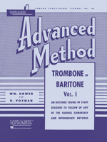 [(Rubank Advanced Method: Trombone or Baritone Vol. I)] [Author: William Gower] published on 1423444302 Book Cover