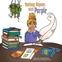 Nothing Rhymes with Purple 1665741538 Book Cover
