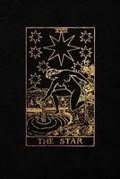 The Star: Tarot Card Journal - 6 x 9 College 120 Ruled Pages - Black Leather Style and Gold - College Ruled Notebook 1087243335 Book Cover