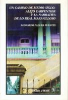 Un Camino De Medio Siglo (Tierra Firme) 9681667093 Book Cover
