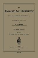Die Elemente Der Planimetrie in Ihrer Organischen Entwickelung: Lehrbuch Fur Jede Schule 3642485081 Book Cover