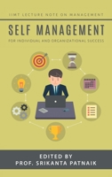 Self-Management: For Individual and Organizational Success 154370753X Book Cover