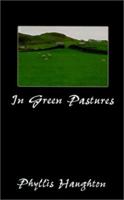 In Green Pastures 0759606447 Book Cover