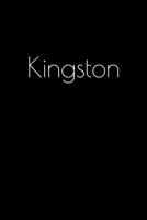 Kingston: Notebook / Journal / Diary - 6 x 9 inches (15,24 x 22,86 cm), 150 pages. Personalized for Kingston. 1693914417 Book Cover