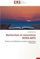 Recherches Et Rencontres Inter-Arts 3841731775 Book Cover