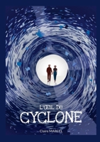L'oeil du cyclone (French Edition) 2322582425 Book Cover