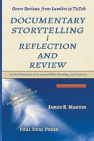Documentary Storytelling Reflection and Review B0GKSK6VRX Book Cover