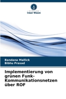 Implementierung von grünen Funk-Kommunikationsnetzen über ROF (German Edition) 6207921755 Book Cover