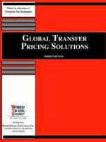 Global Transfer Pricing Solutions 1893323781 Book Cover