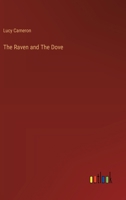 The Raven and The Dove 336867532X Book Cover