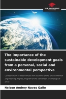 The importance of the sustainable development goals from a personal, social and environmental perspective 6205364263 Book Cover