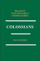 Colossians BNTC (Black's New Testament Commentaries) 1623565790 Book Cover