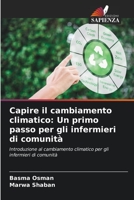 Capire il cambiamento climatico: Un primo passo per gli infermieri di comunità (Italian Edition) 6206461920 Book Cover