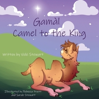 Gamàl Camel to the King B08M8Y5N2G Book Cover