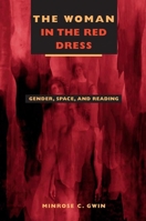 The Woman in Red Dress: Gender, Space, and Reading 0252027329 Book Cover