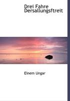Drei Fahre Dersallungsftreit 1140095390 Book Cover