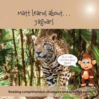 Matt Learns About. . . Jaguars 1948569140 Book Cover