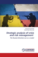 Análise estratégica da gestão de crises e riscos: A guerra russo-ucraniana como modelo 6205886073 Book Cover