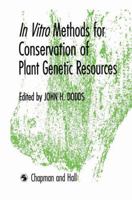 In Vitro Methods for Conservation of Plant Genetic Resources 041233870X Book Cover