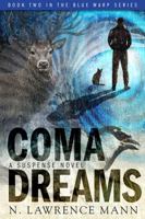 Coma Dreams 0692939954 Book Cover